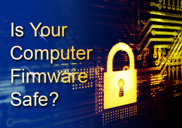 Is Your Computer Firmware Safe?