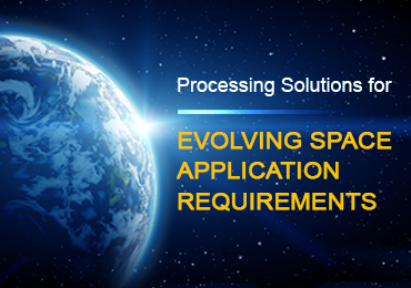 Processing Solutions for Evolving Space Application Requirements