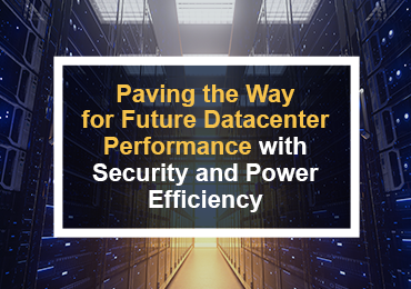 Paving the Way for Future Datacenter Performance with Security and Power Efficiency