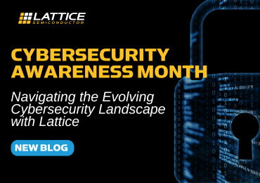 [Blog] Cybersecurity Awareness Month: Navigating the Evolving Cybersecurity Landscape with Lattice