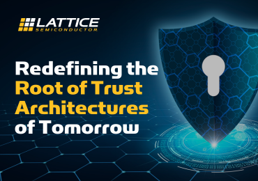 [Blog] Redefining the Root of Trust Architectures of Tomorrow