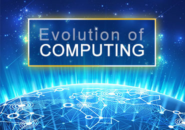 The Evolution of Computing 