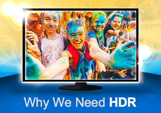 On the Bright Side: How HDR Enriches Our Viewing Experience