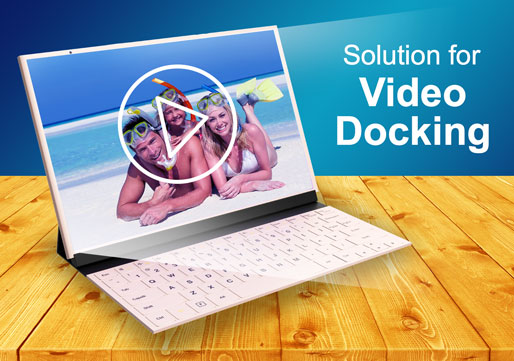A “Snappy” Solution for Video Docking 