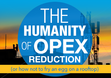 Humanity of OPEX Reduction