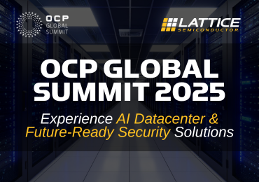 Lattice to Showcase AI Datacenter and Future-Ready Security Solutions at OCP Global Summit