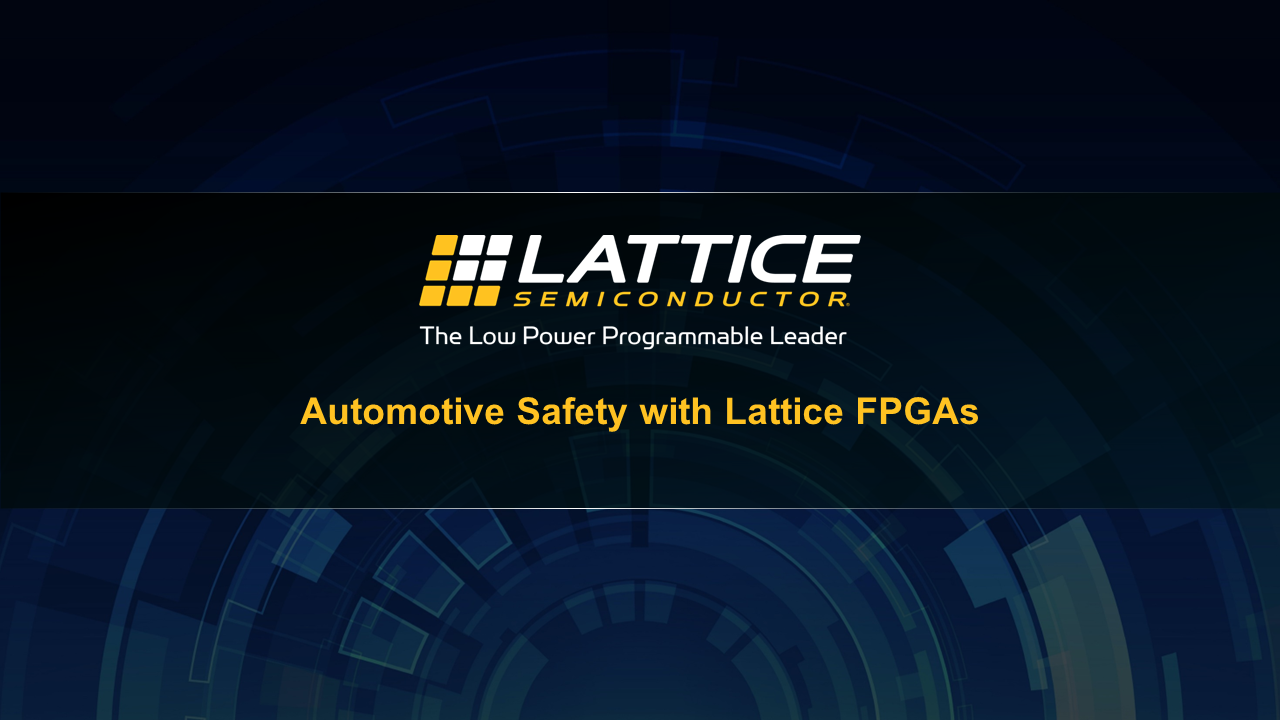 Automotive Safety with Lattice FPGAs