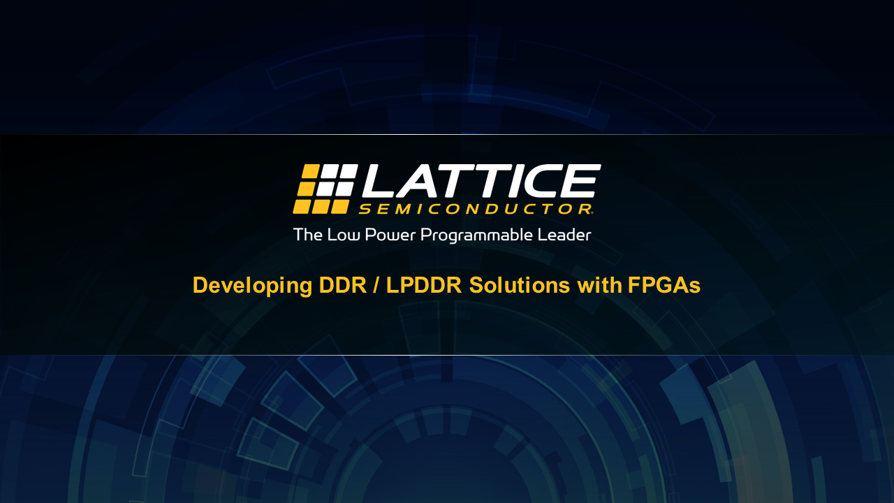 Developing DDR/LPDDR Solutions with FPGAs