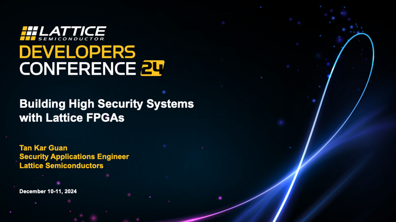 Building High Security Systems with Lattice FPGAs