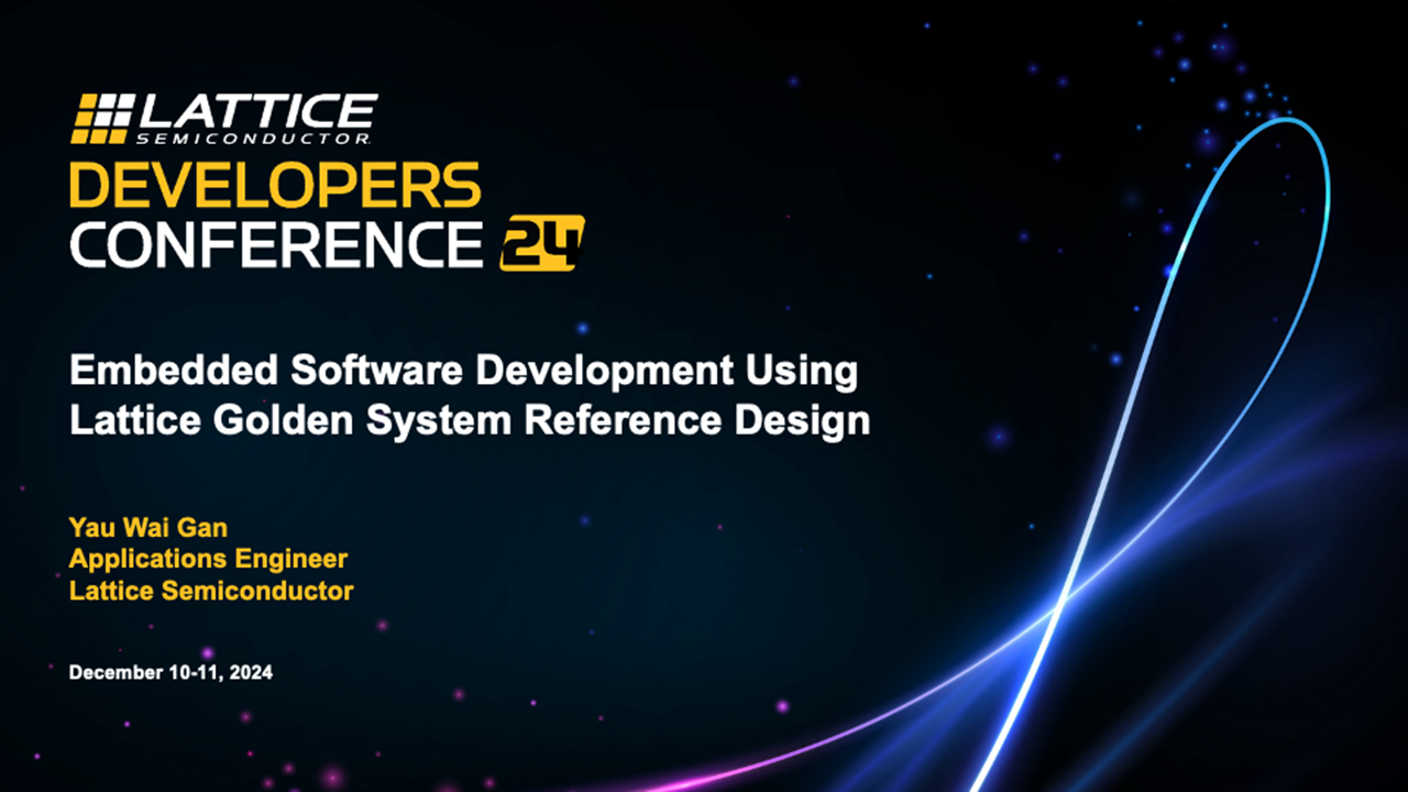 Embedded Software Development Using Lattice Golden System Reference Design