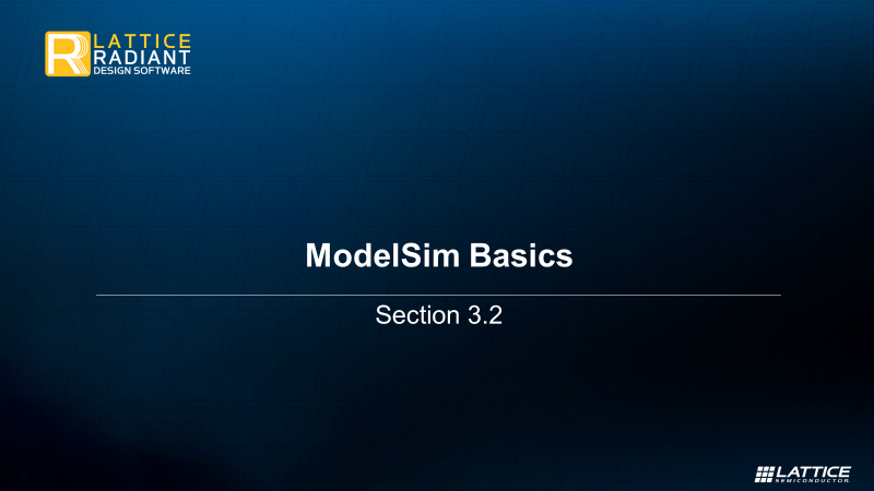 3.2 ModelSim Environment Introduction
